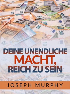 cover image of Deine unendliche macht, reich zu sein (Übersetzt)